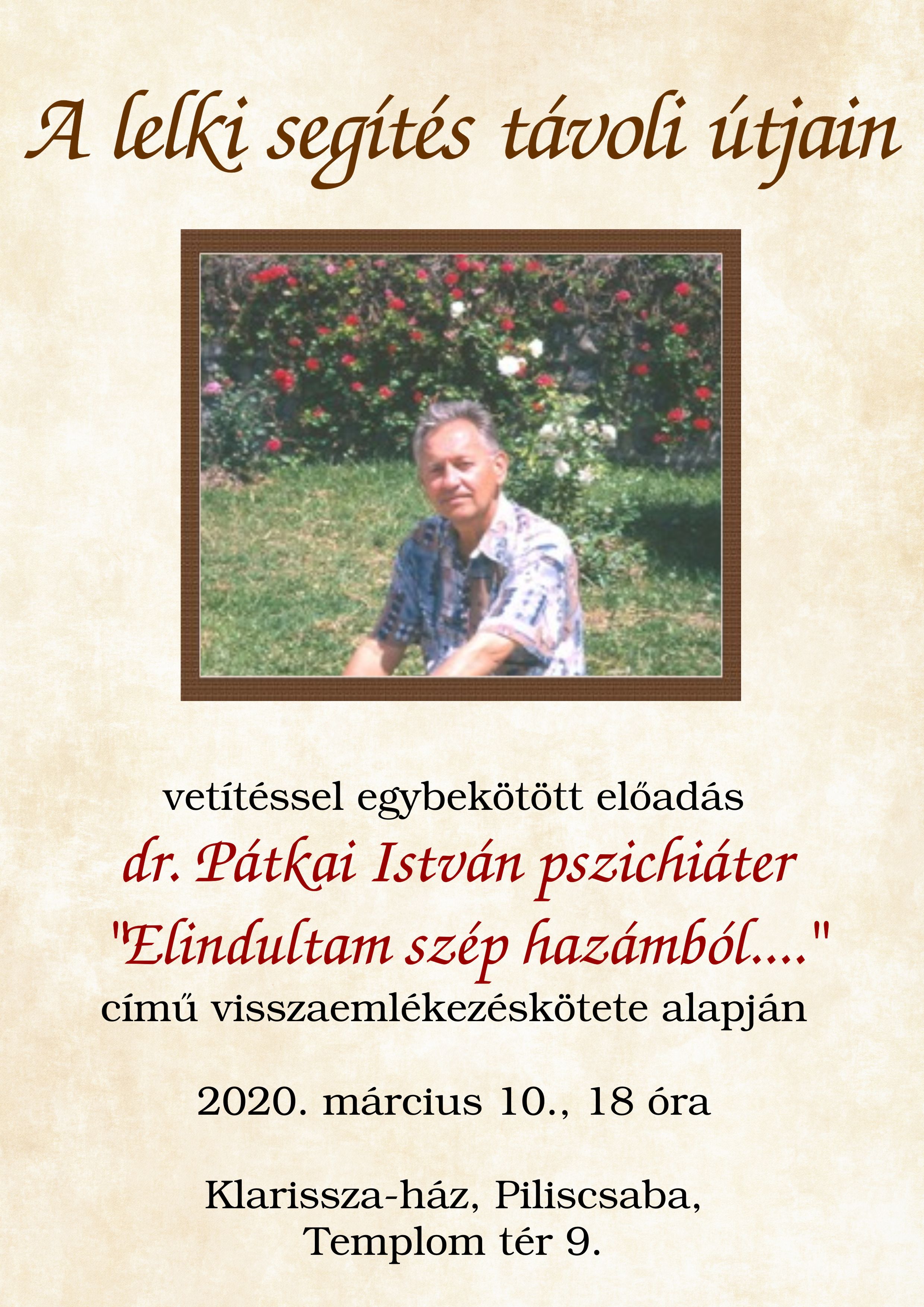 A lelki segítés távoli útjain - dr. Pátkai István előadása
